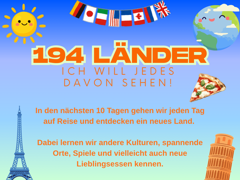 Gruppe 4 - 194 Länder > Ich will jedes davon sehen!