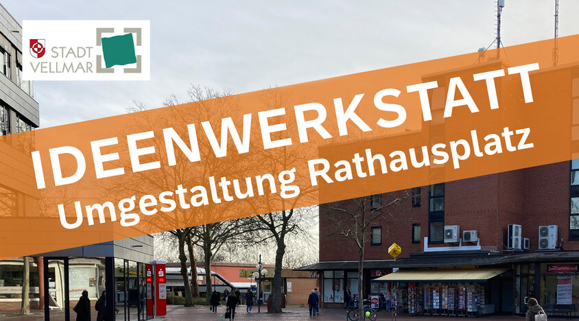 Header zur Ideenwerkstatt zur Neugestaltung des Rathausplatzes am 27. August 2026