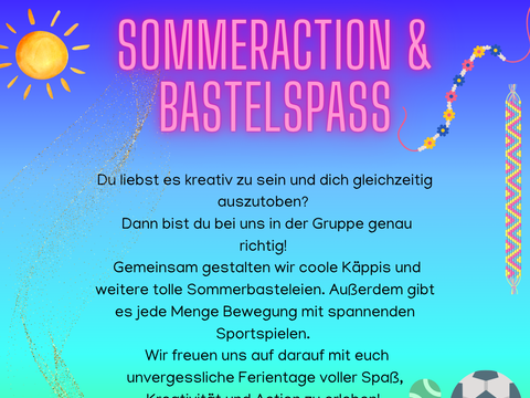 Gruppe 1 - Sommeraction & Bastelspaß