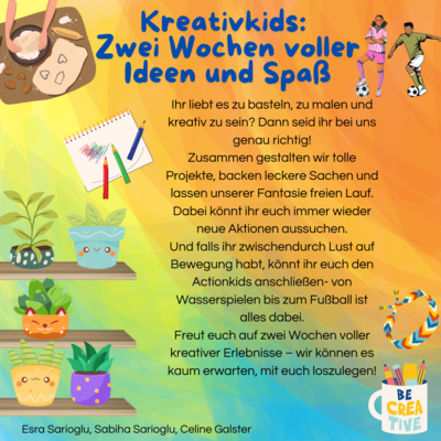 Gruppe 6 - Kreativkids (Zwei Wochen voller Ideen und Spaß)